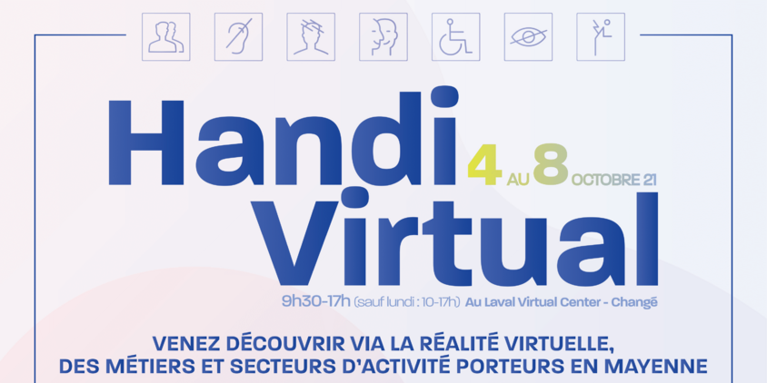 HANDI VIRTUAL, une action innovante de découverte des secteurs d’activité et des métiers,  via la réalité virtuelle, pour les personnes en situation de handicap.